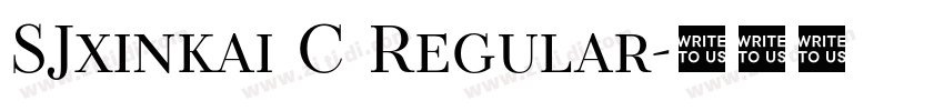 SJxinkai C Regular字体转换
